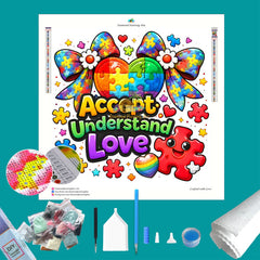Accept, Understand, Love Diamond Painting