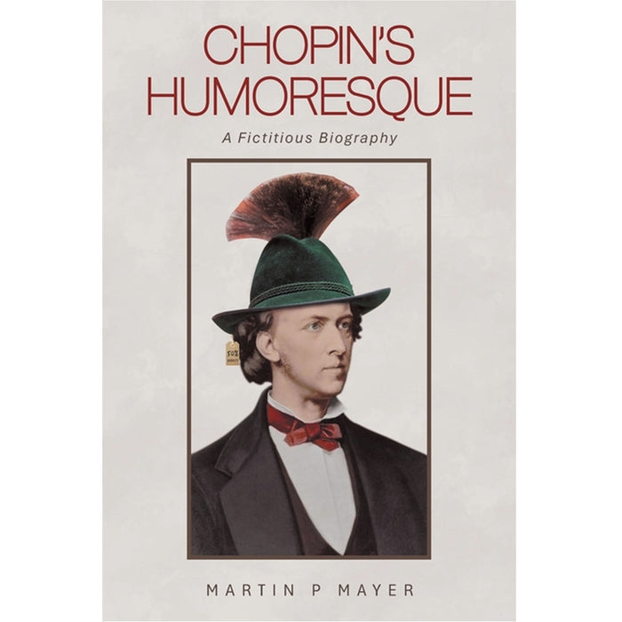 Book cover of Chopin's Humoresque with portrait of man in funny hat.