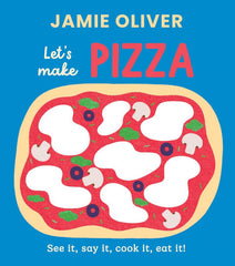 Let's Make Pizza Book By Jamie Oliver