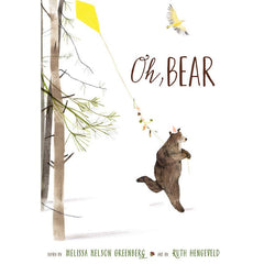 Oh, Bear Book By Melissa Nelson Greenberg