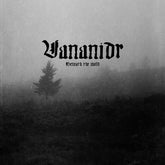 Vananidr "Beneath The Mold LP" Limited Edition 12"