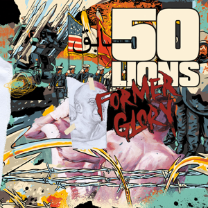 Buy – 50 Lions "Former Glory" 7" – Band & Music Merch – Cold Cuts Merch