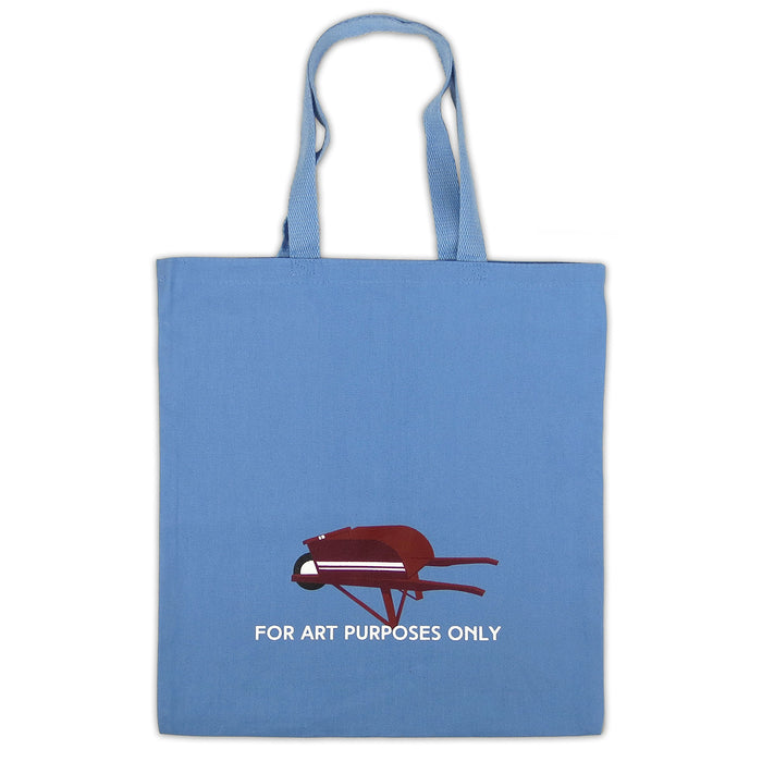 Sky blue canvas tote bag with print of red wheelbarrow with white text under reading: For Art Purposes Only