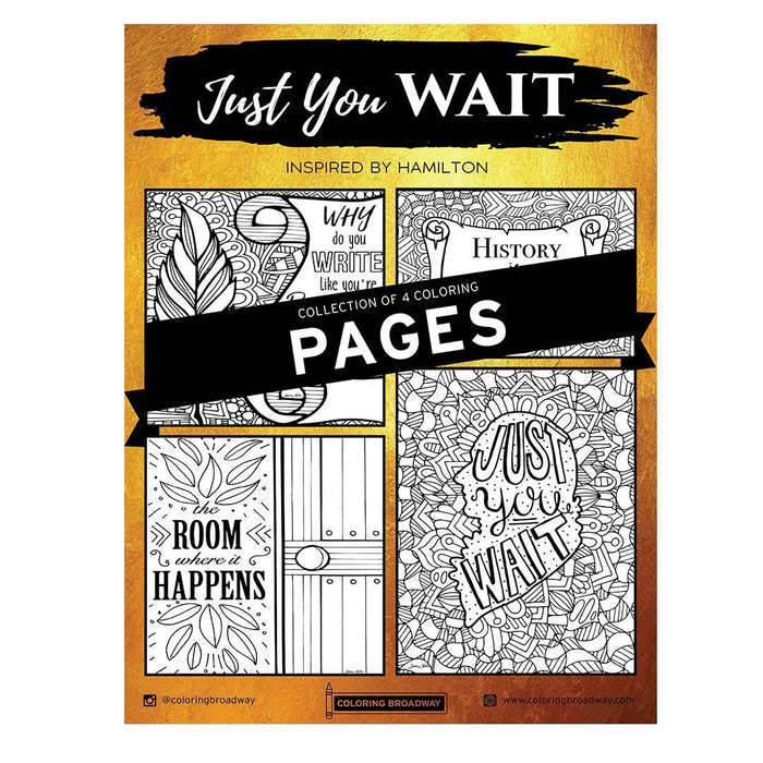 CP101 $12 - Just You Wait - Hamilton-inspired Coloring Pages