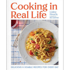 Cooking in Real Life by Lidey Heuck