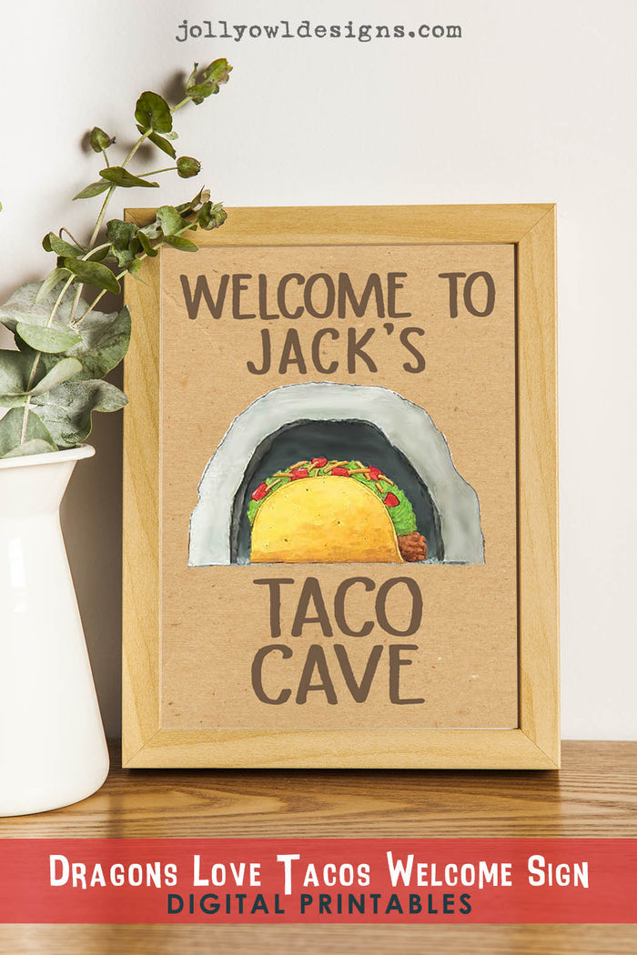 Dragons Love Tacos Birthday Party Sign - Taco Cave - Jolly Owl Designs