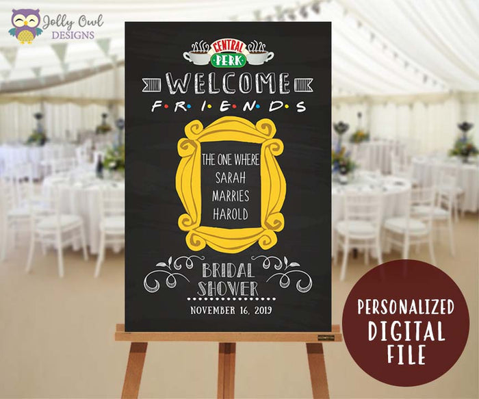 FRIENDS TV Shower Party Welcome Sign