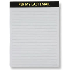 Per My Last Email- Large Memo Lined Notepad
