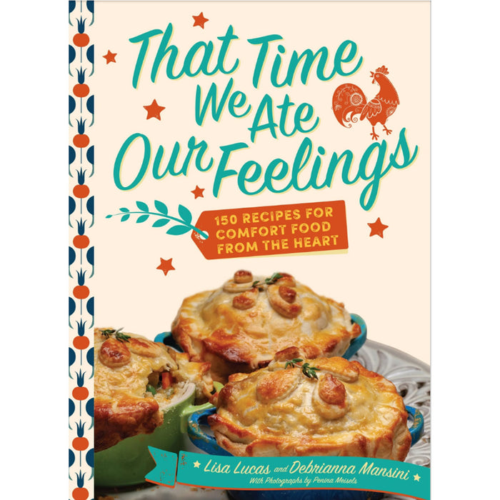 Book cover of 'That Time We Ate Our Feelings' with pies and decorative elements.